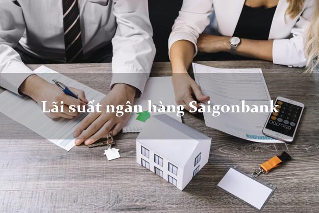 Lãi suất ngân hàng Saigonbank