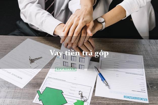 Vay tiền trả góp